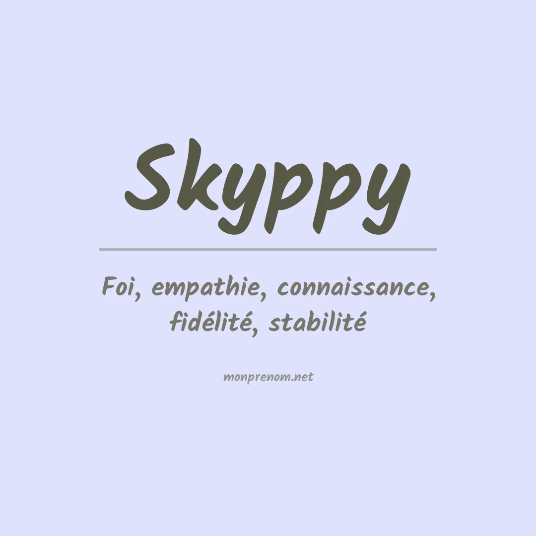 Signification du prénom Skyppy