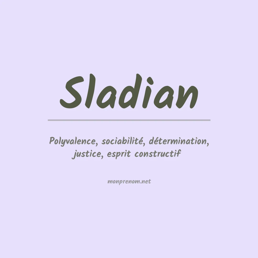 Signification du prénom Sladian
