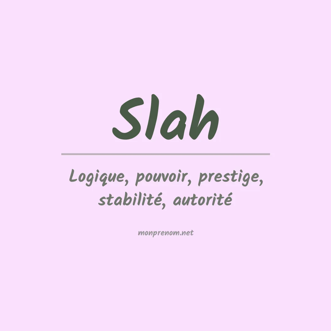 Signification du prénom Slah