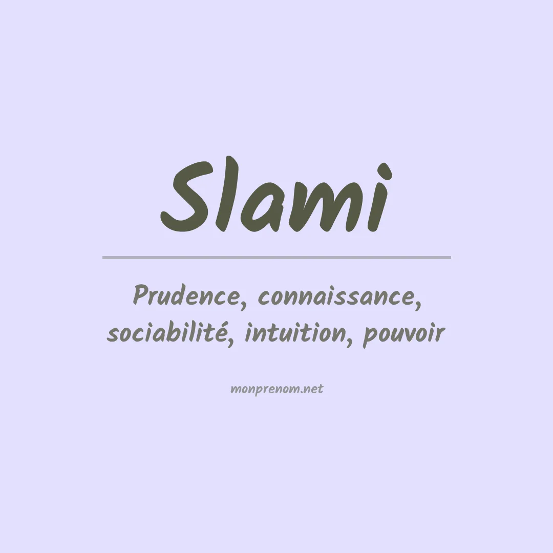 Signification du prénom Slami