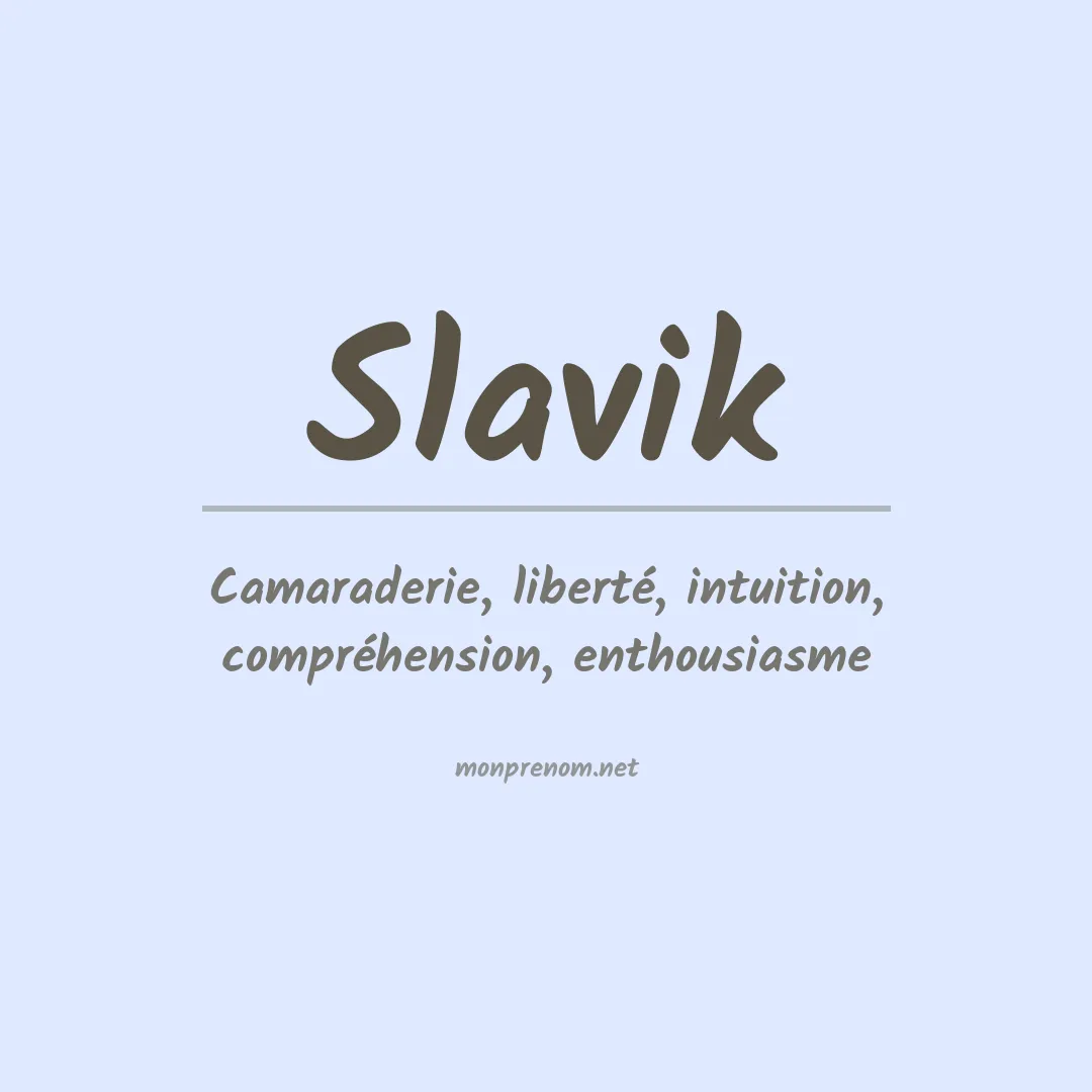 Signification du prénom Slavik