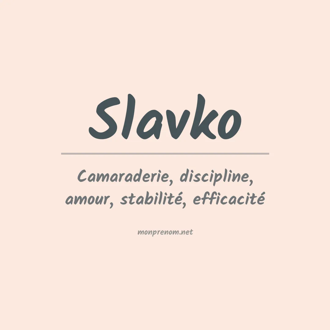 Signification du prénom Slavko