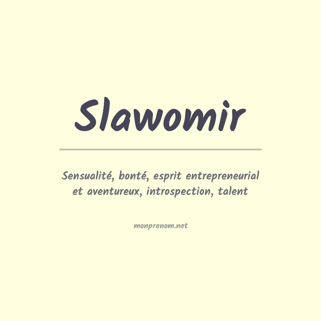 Signification du prénom Slawomir