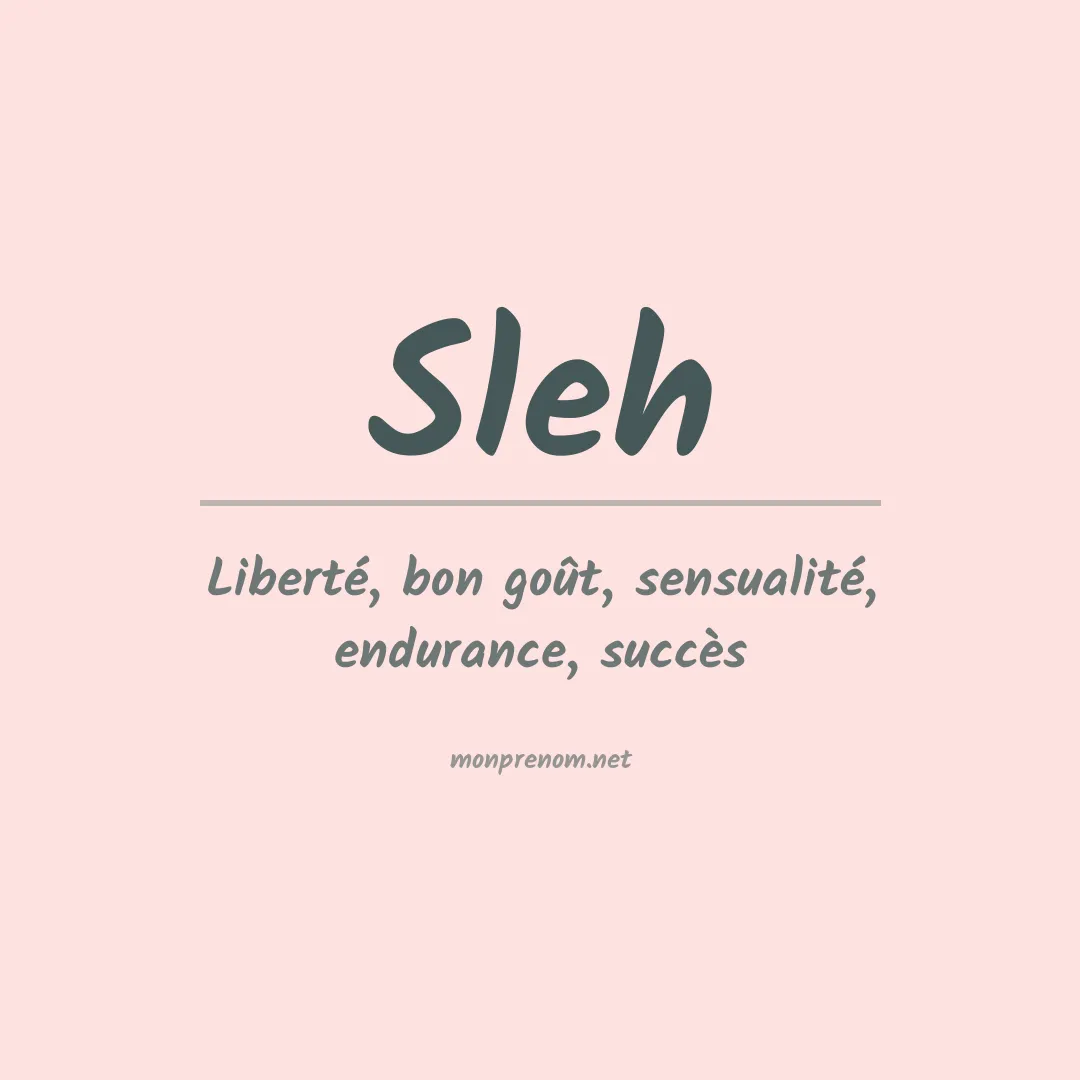 Signification du prénom Sleh