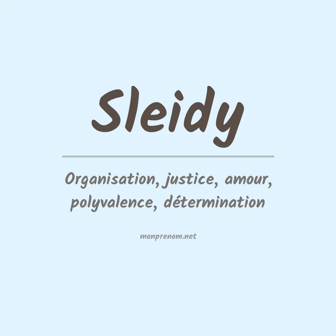 Signification du prénom Sleidy
