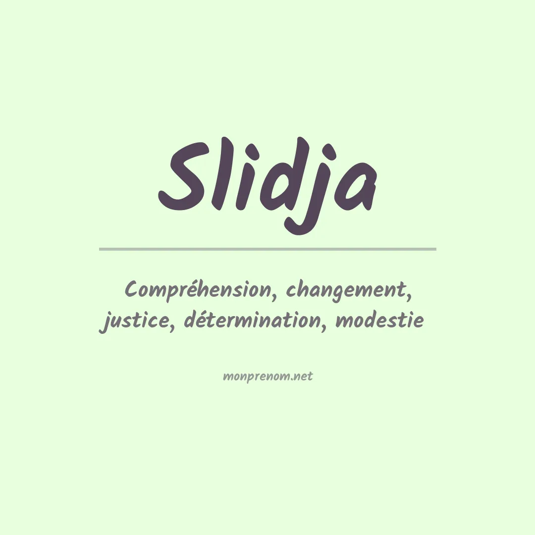 Signification du prénom Slidja