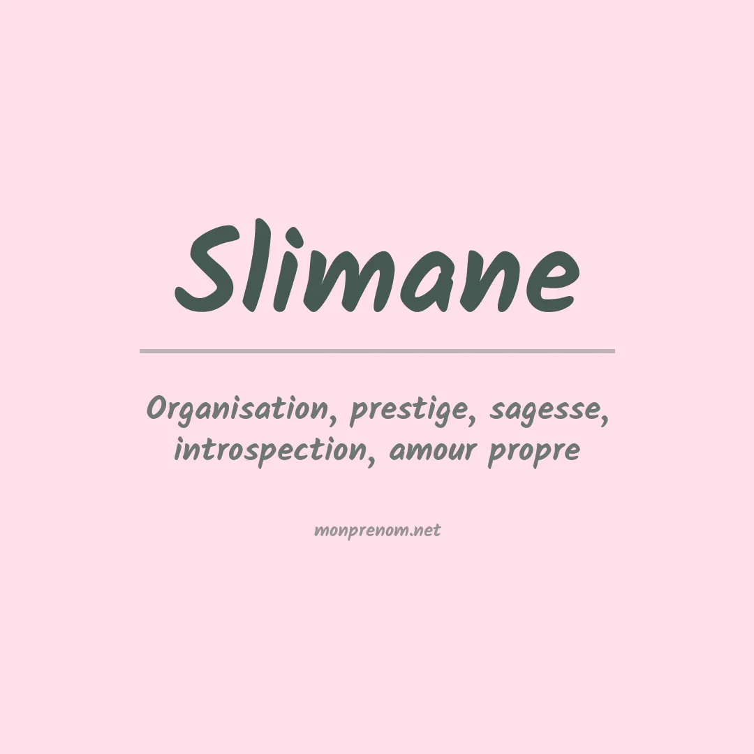 Signification du prénom Slimane