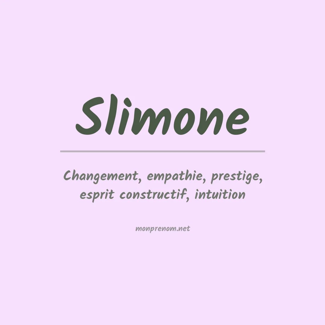Signification du prénom Slimone