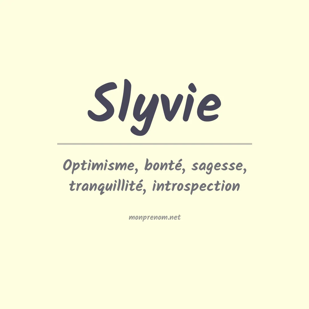 Signification du prénom Slyvie