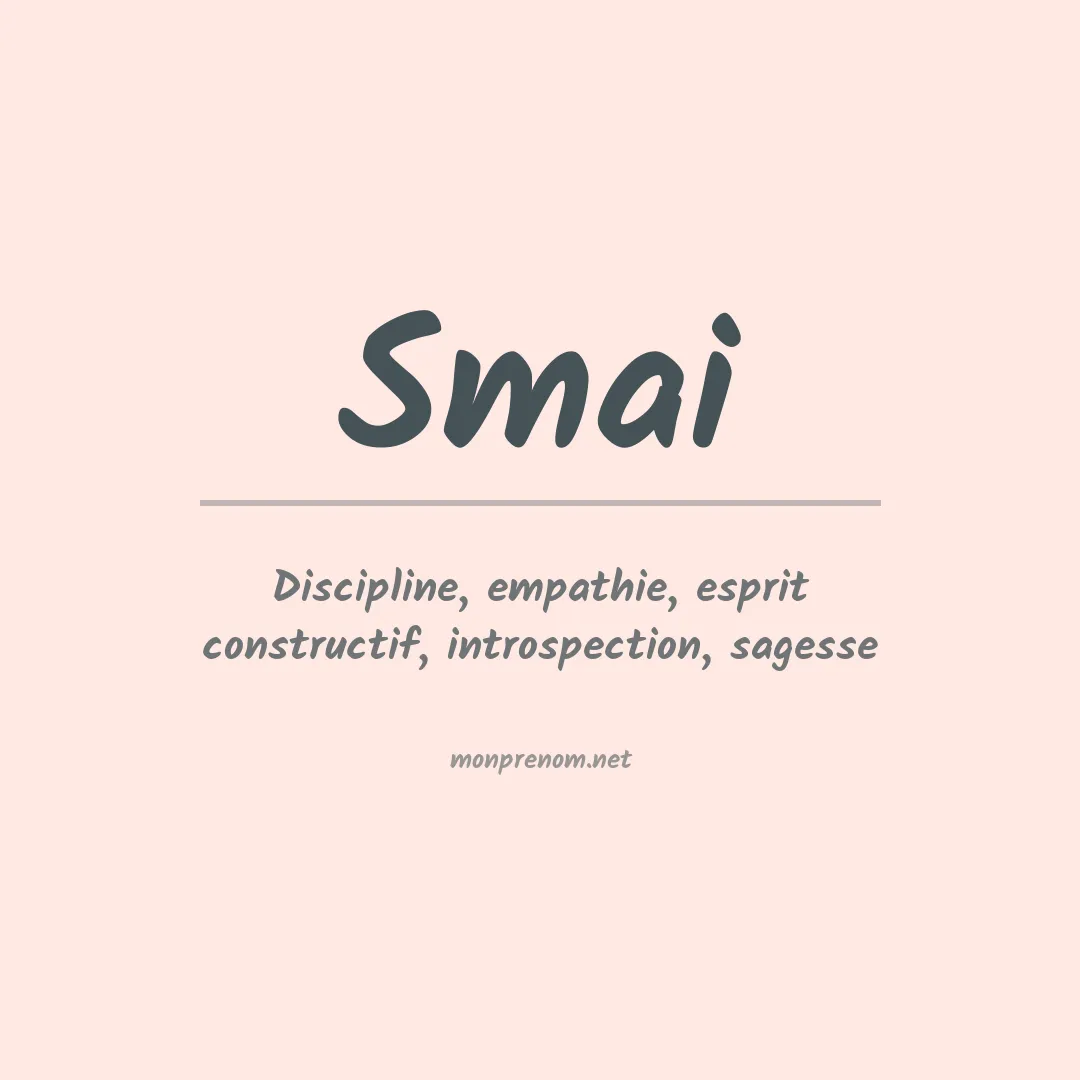Signification du prénom Smai