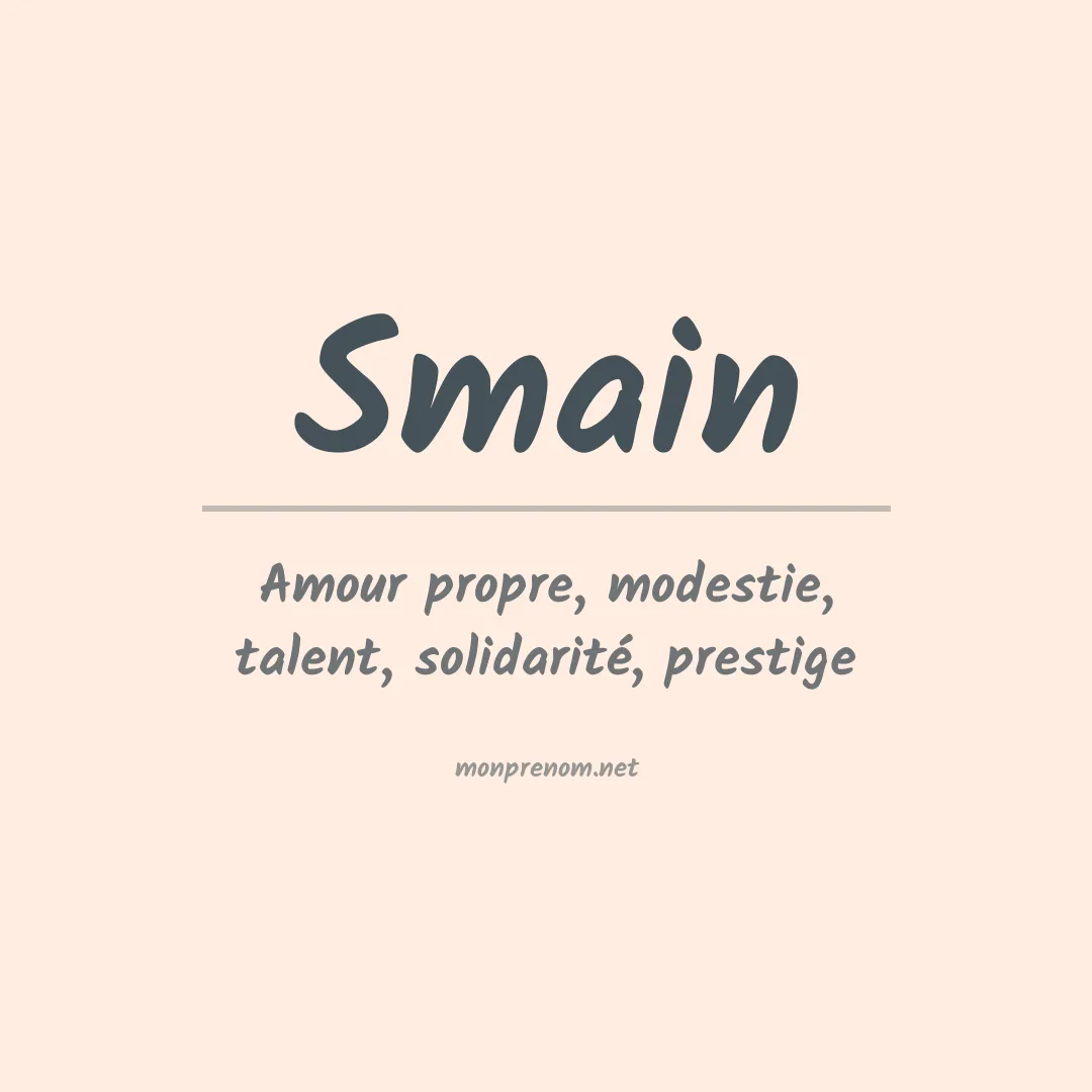 Signification du prénom Smain