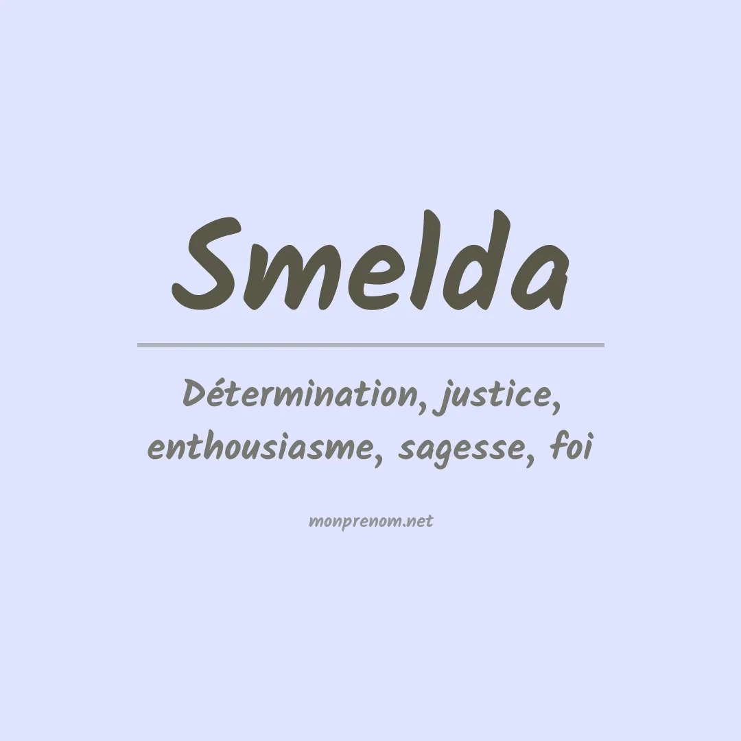 Signification du prénom Smelda