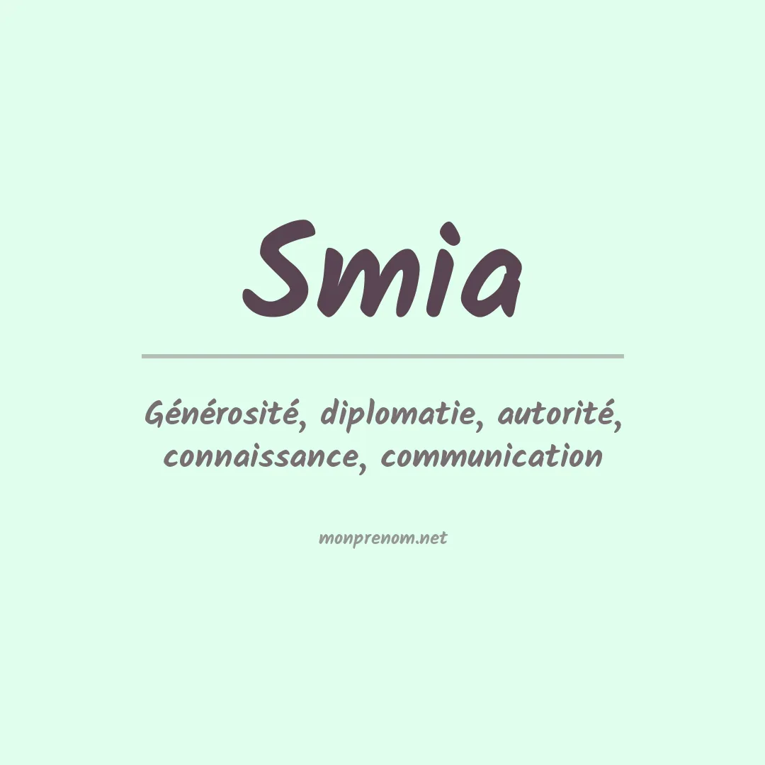 Signification du prénom Smia