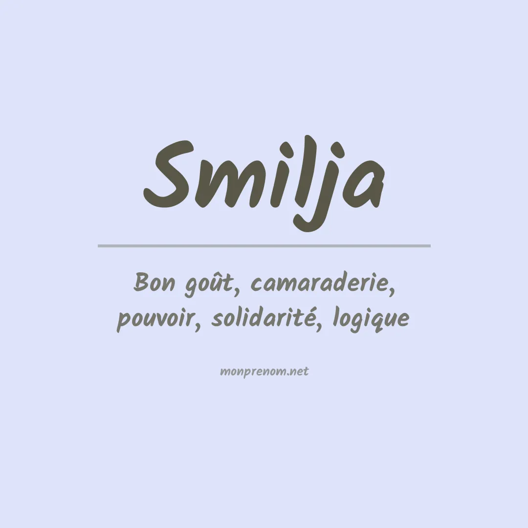 Signification du prénom Smilja