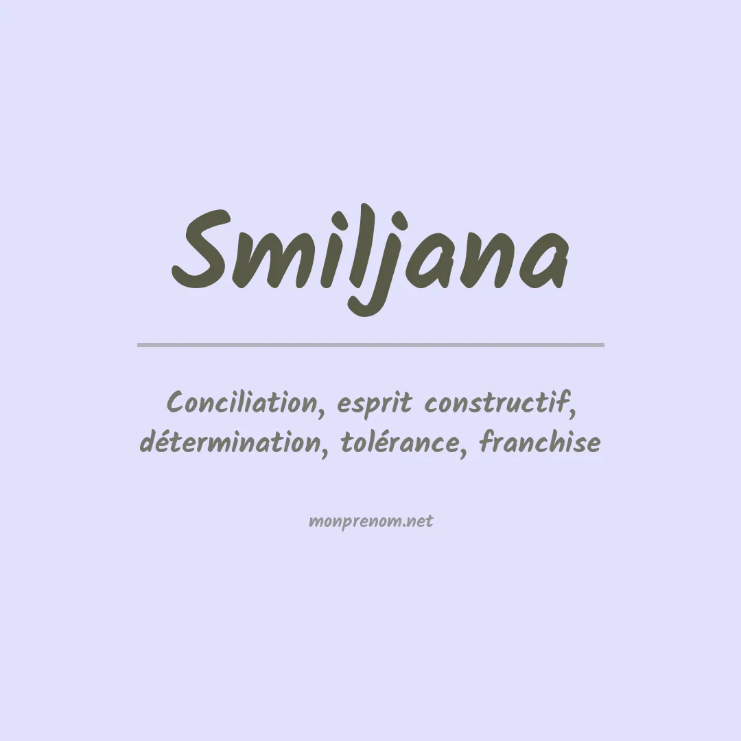 Signification du prénom Smiljana