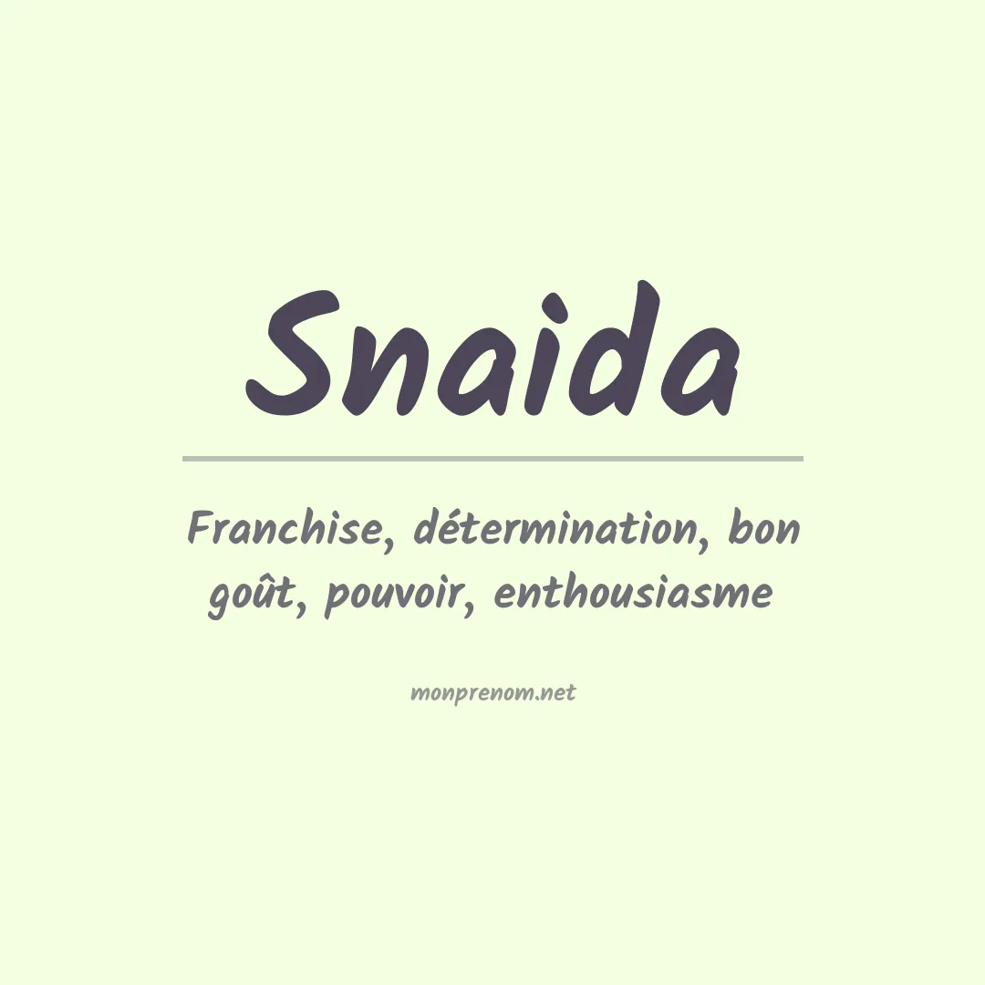 Signification du prénom Snaida