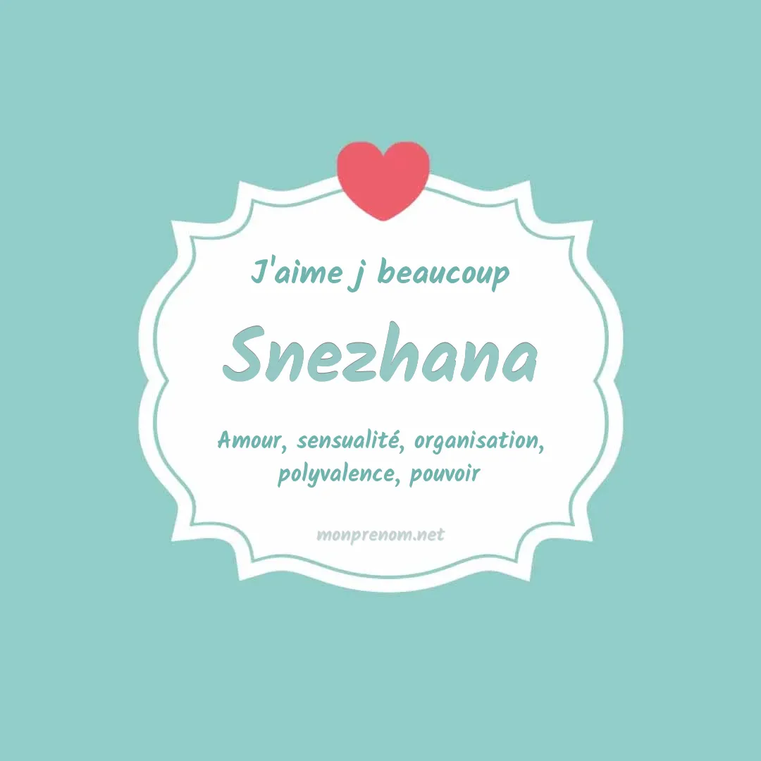J'aime beaucoup Snezhana
