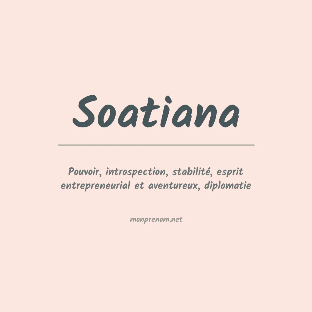 Signification du prénom Soatiana