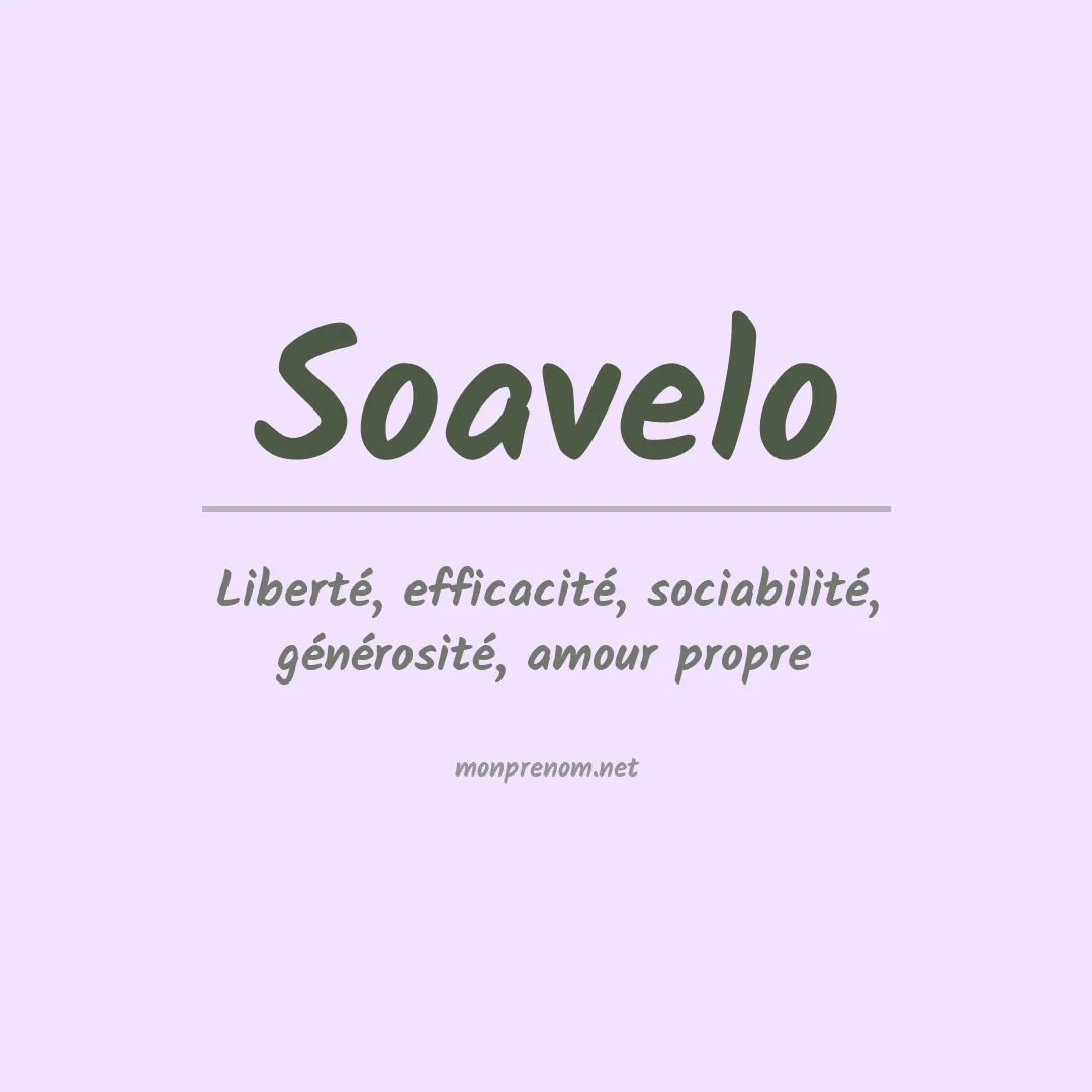 Signification du prénom Soavelo