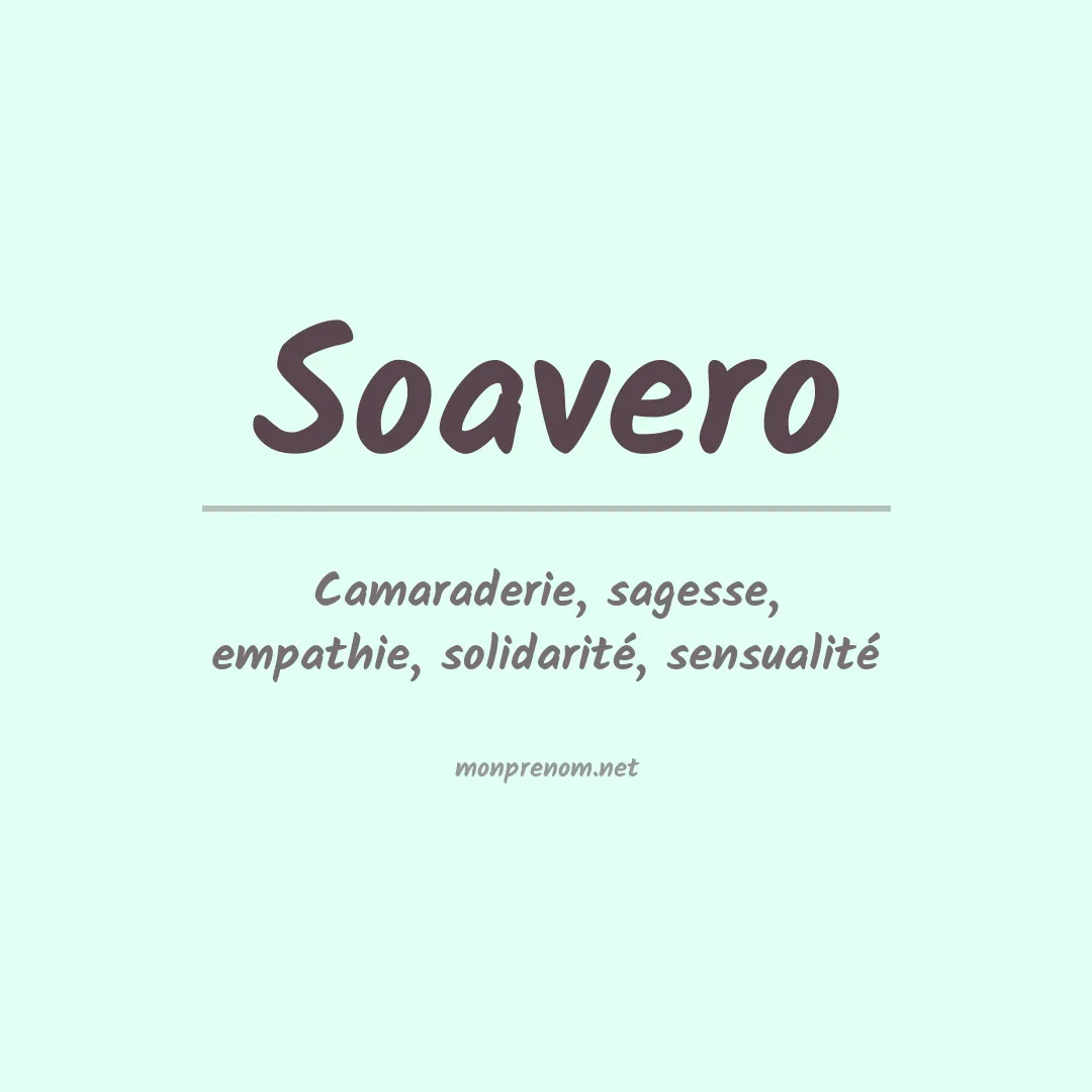 Signification du prénom Soavero