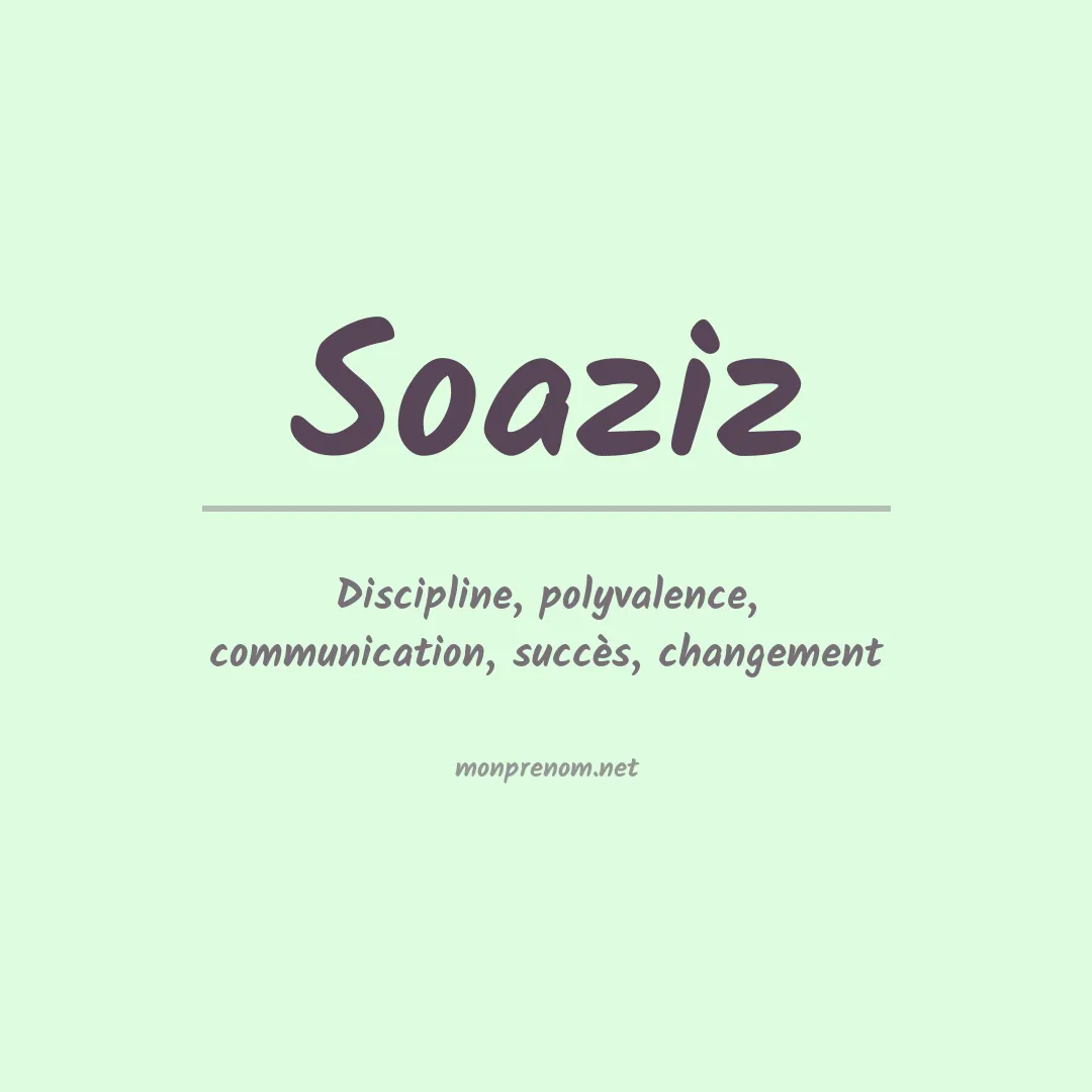 Signification du prénom Soaziz