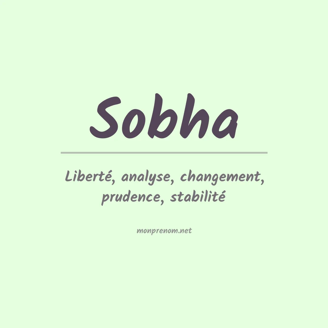 Signification du prénom Sobha