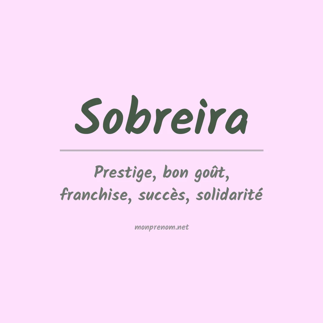 Signification du prénom Sobreira