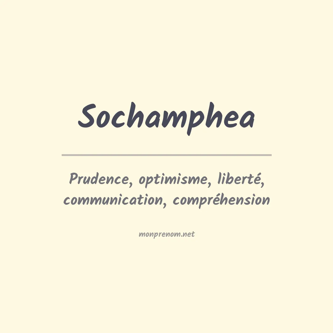 Signification du prénom Sochamphea