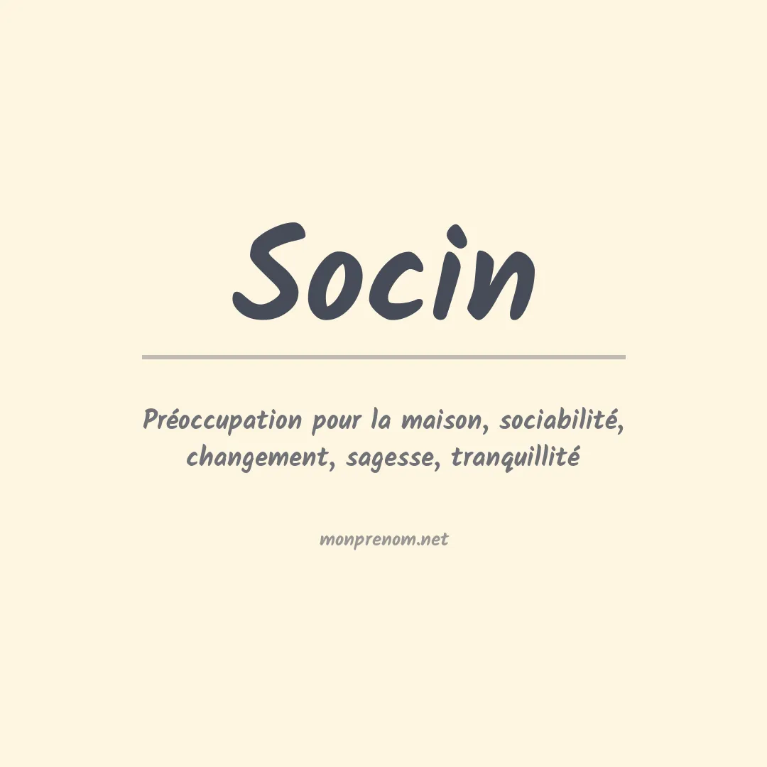 Signification du prénom Socin