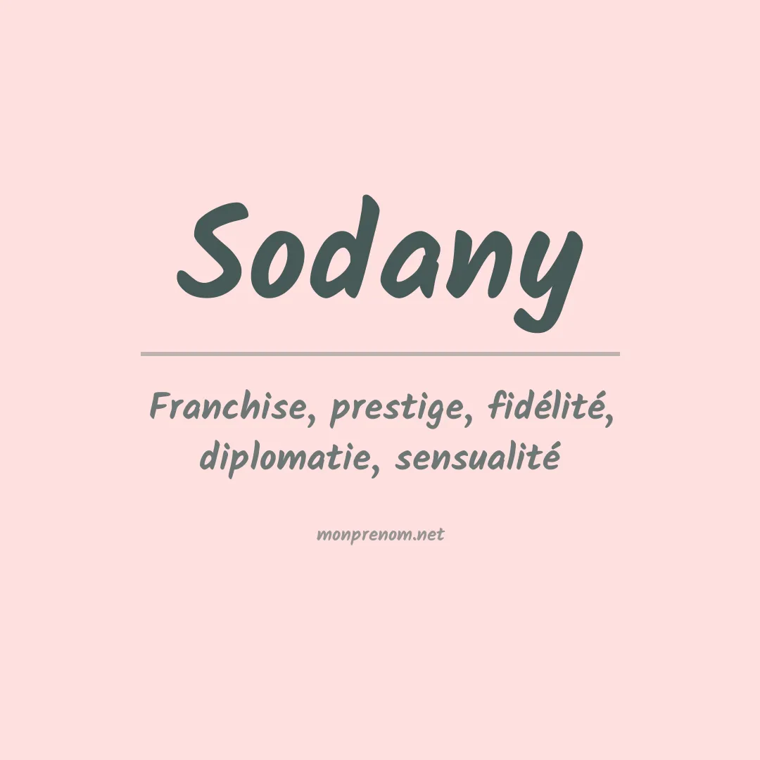 Signification du prénom Sodany