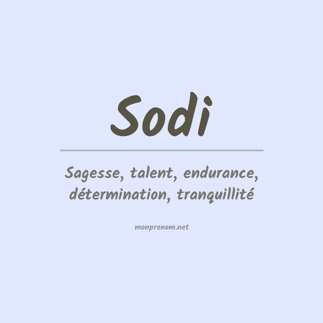 Signification du prénom Sodi
