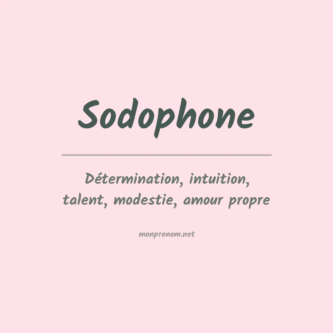 Signification du prénom Sodophone