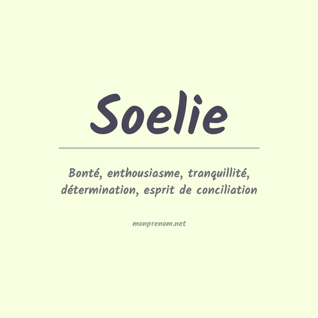 Signification du prénom Soelie