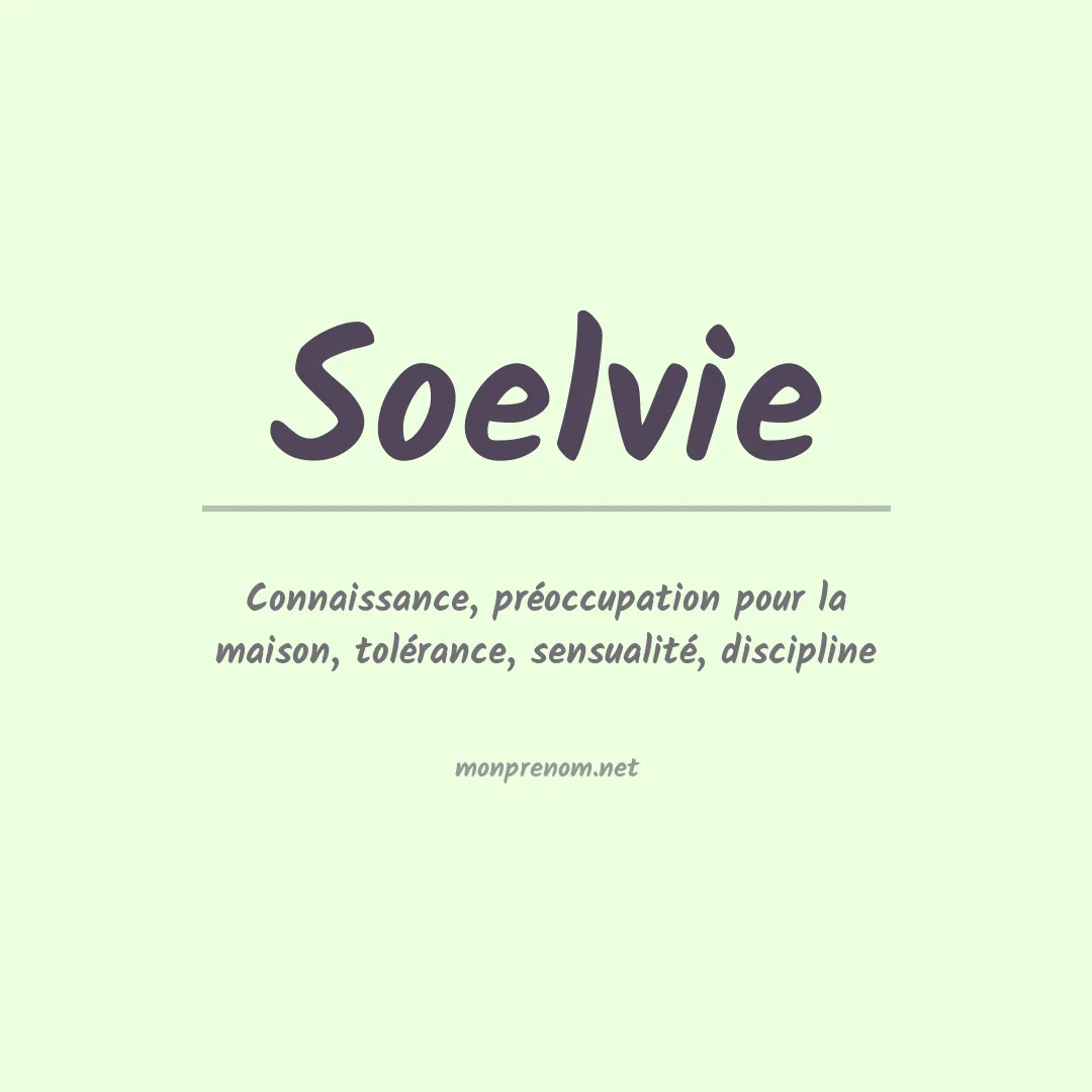 Signification du prénom Soelvie