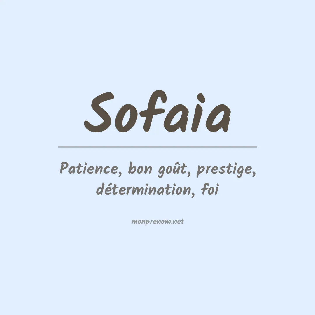 Signification du prénom Sofaia