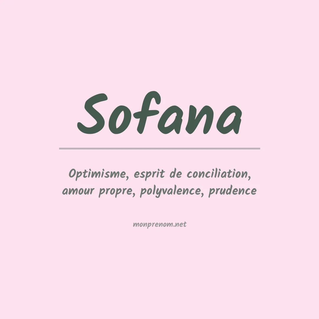 Signification du prénom Sofana