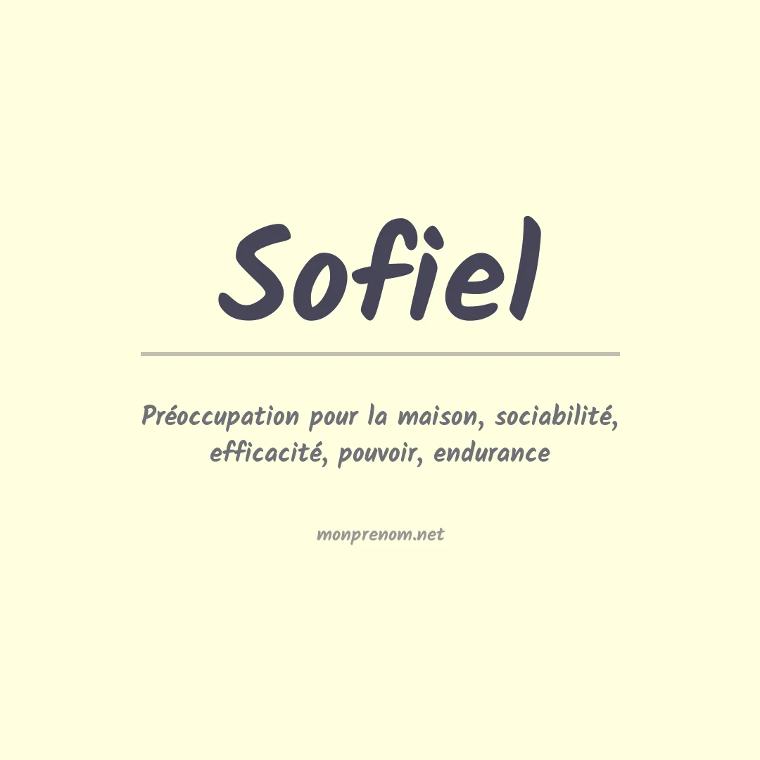 Signification du prénom Sofiel