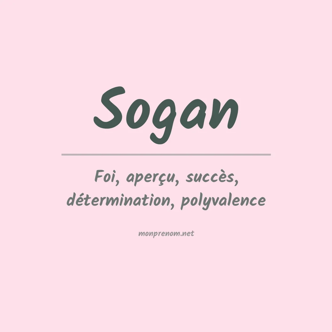 Signification du prénom Sogan