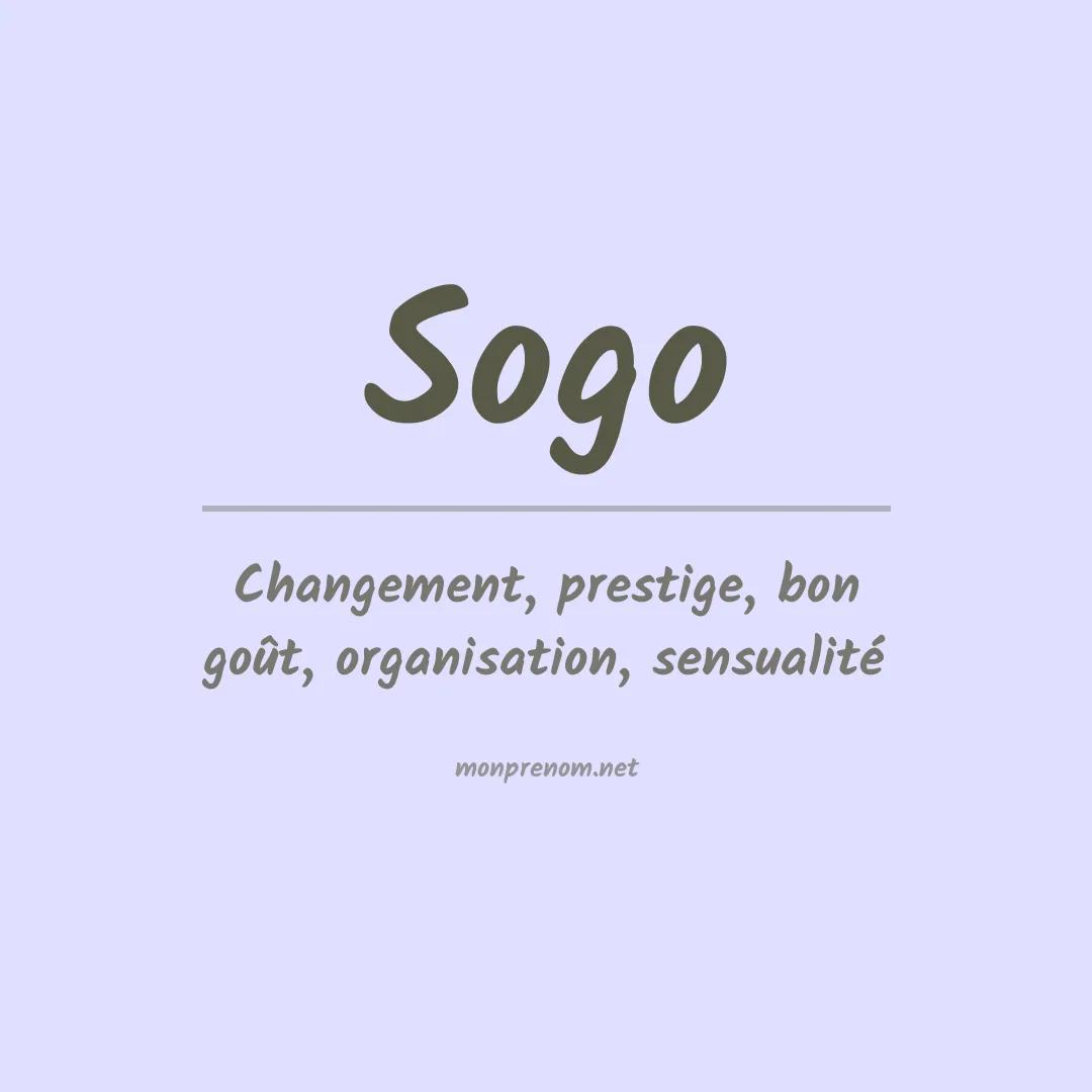 Signification du prénom Sogo