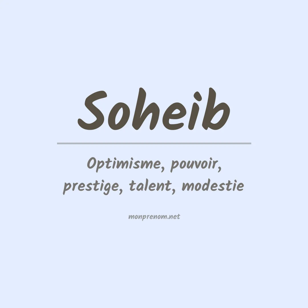 Signification du prénom Soheib