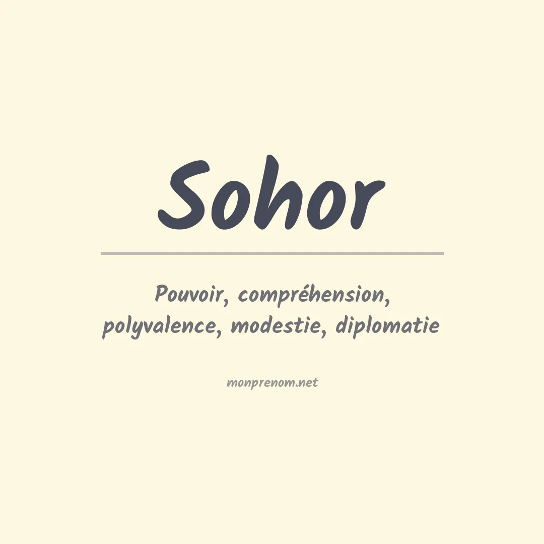 Signification du prénom Sohor