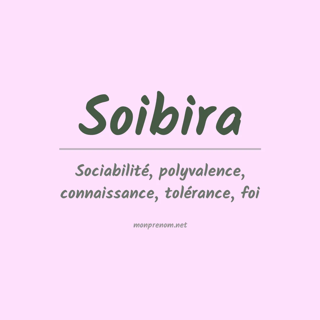 Signification du prénom Soibira