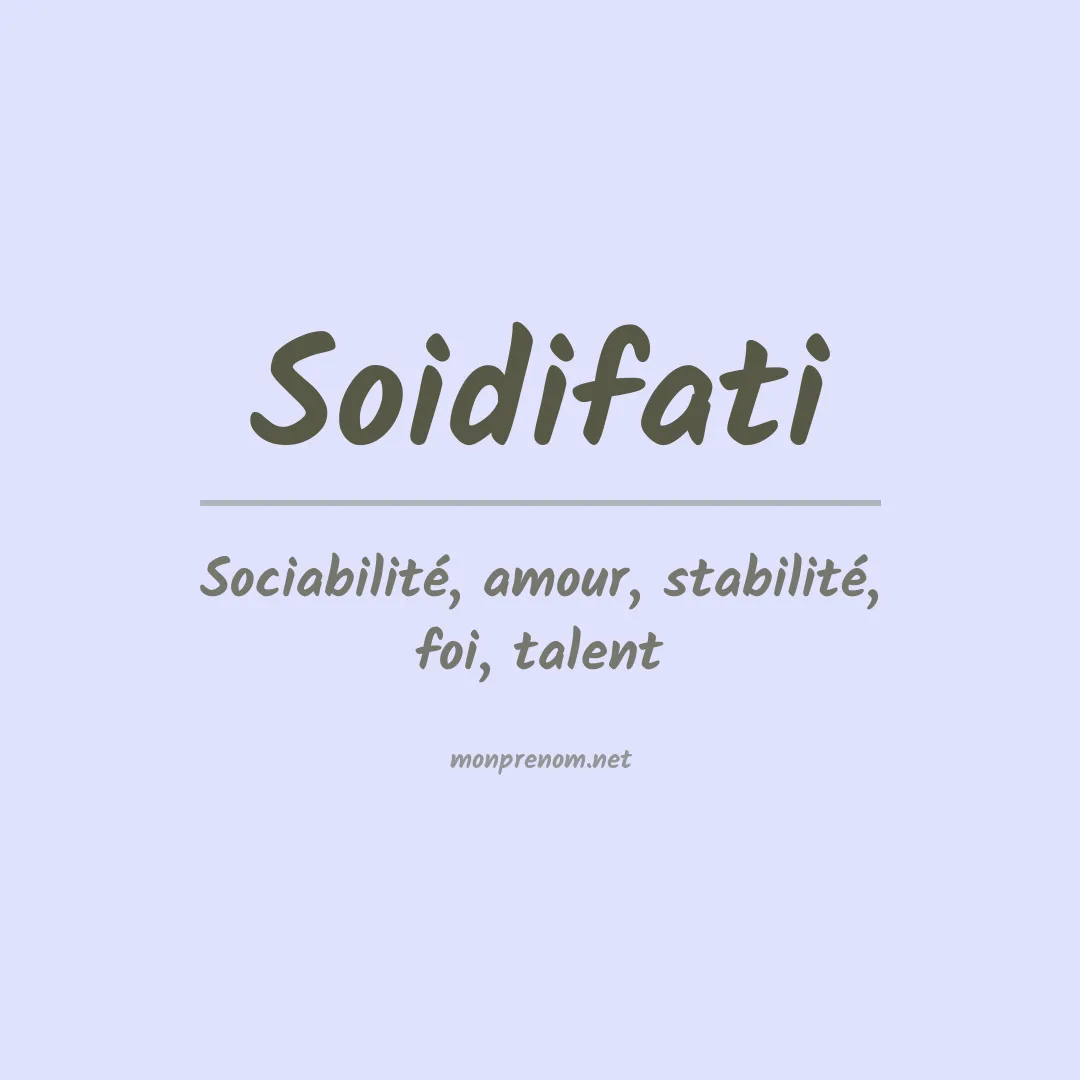 Signification du prénom Soidifati