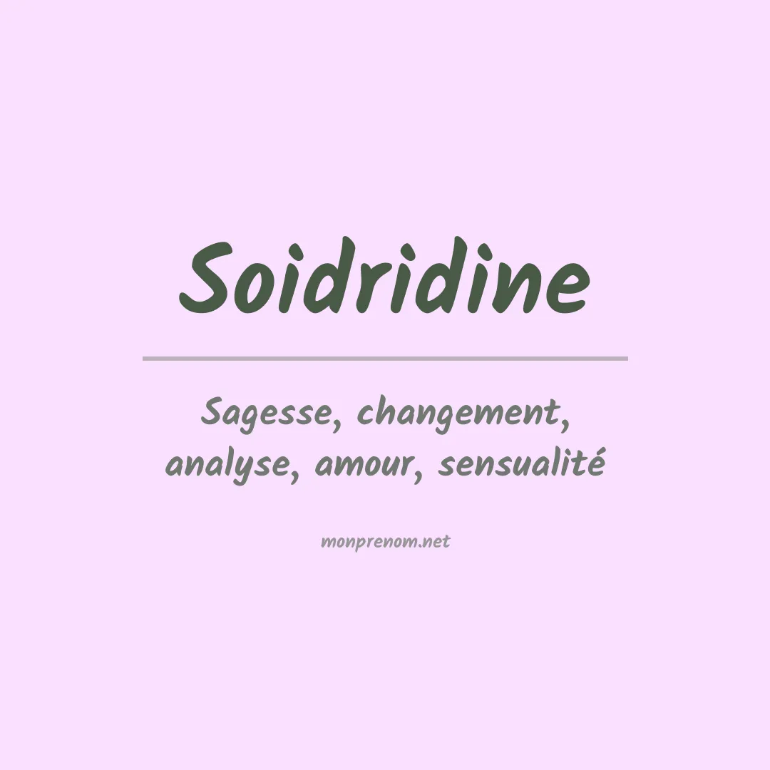 Signification du prénom Soidridine