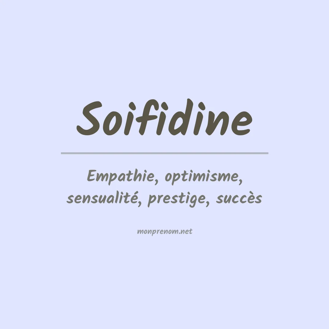 Signification du prénom Soifidine