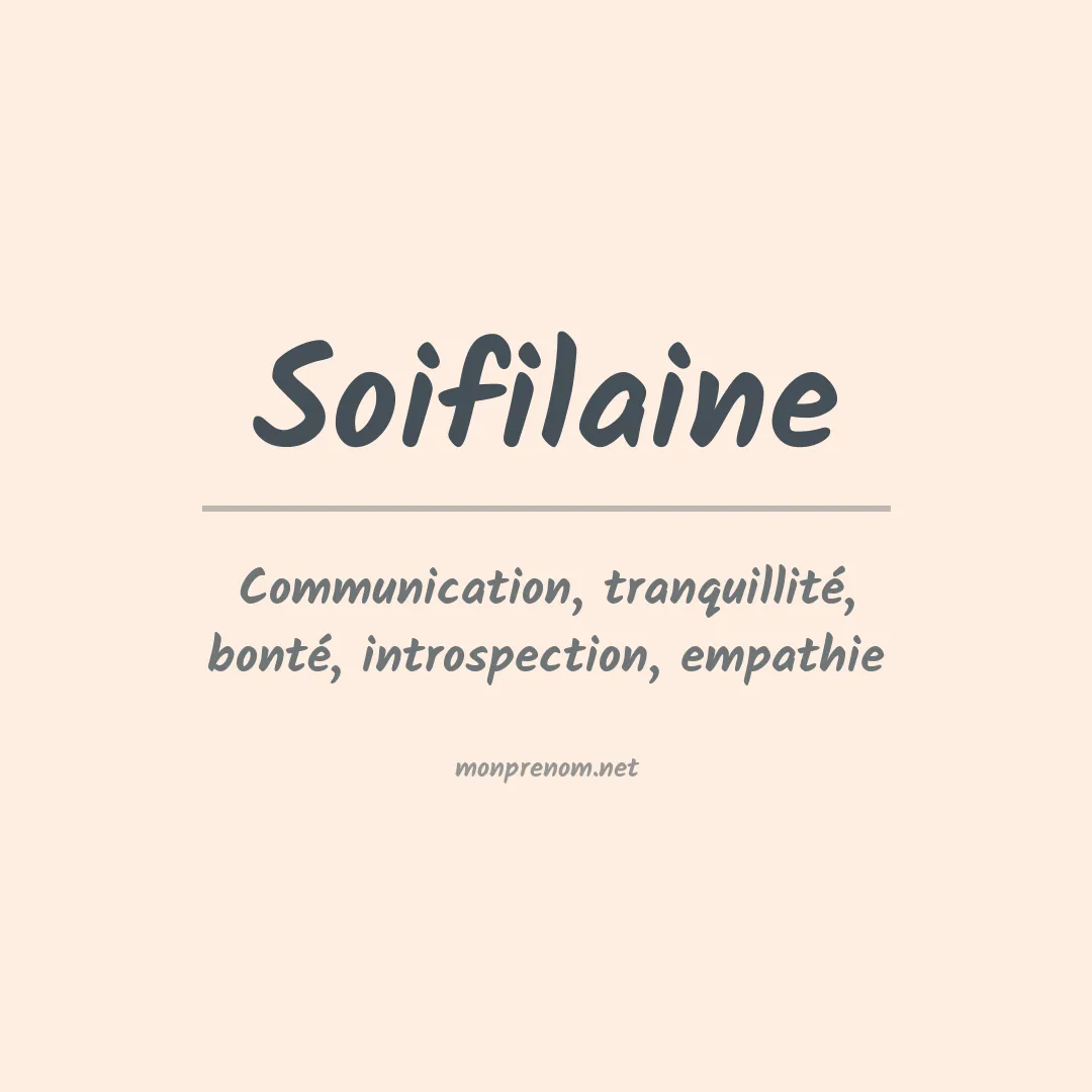 Signification du prénom Soifilaine