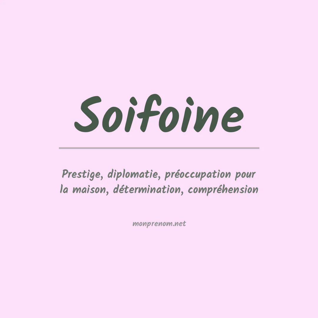 Signification du prénom Soifoine