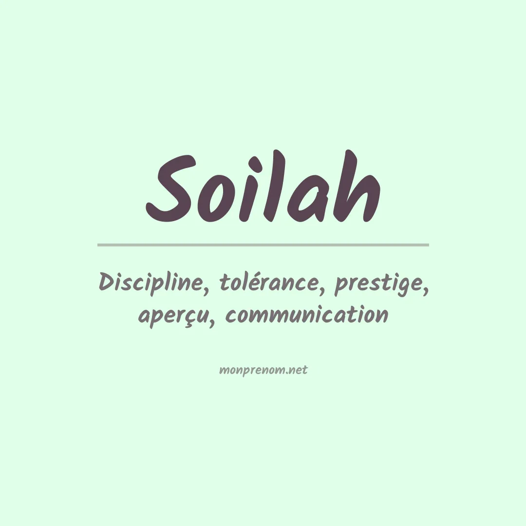 Signification du prénom Soilah
