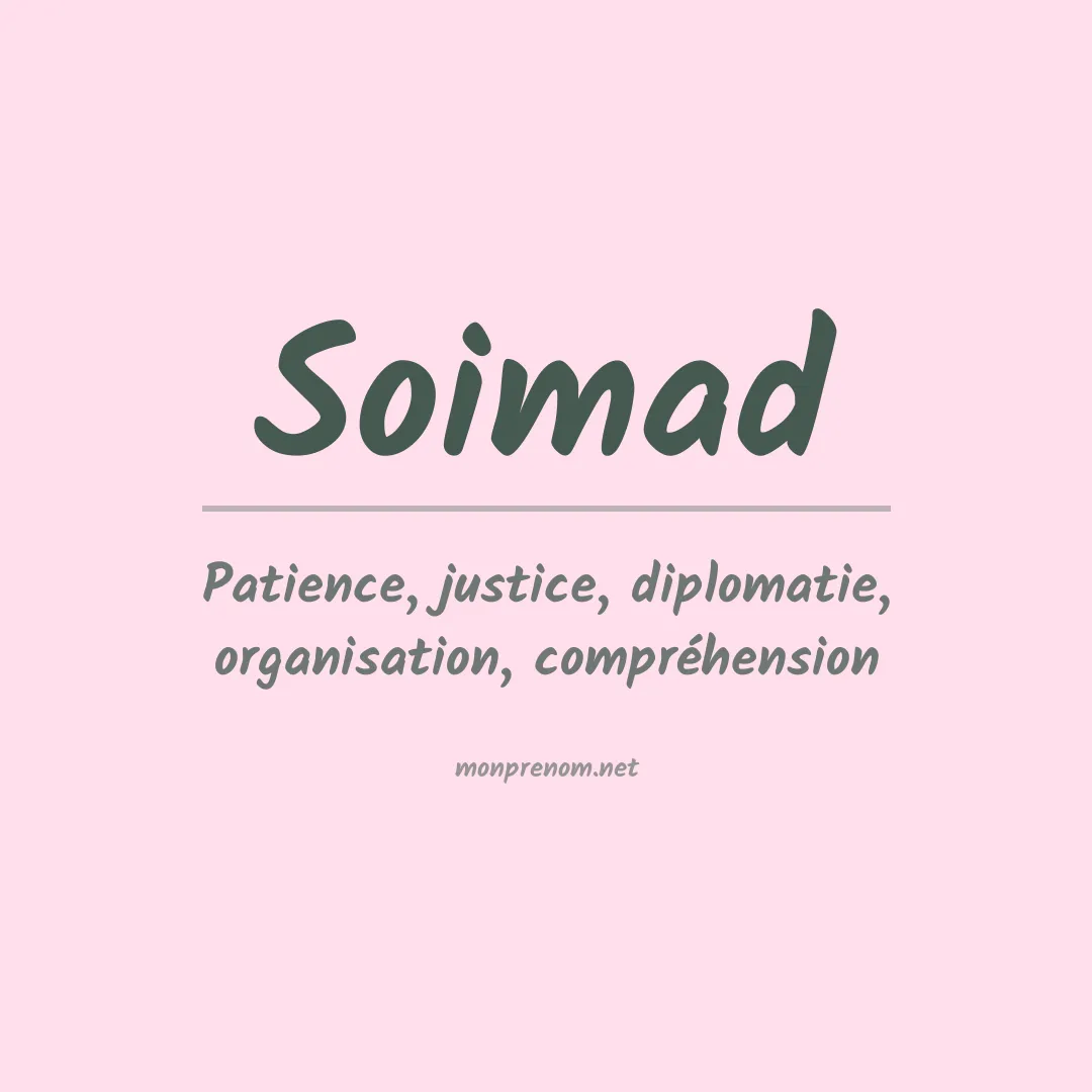 Signification du prénom Soimad