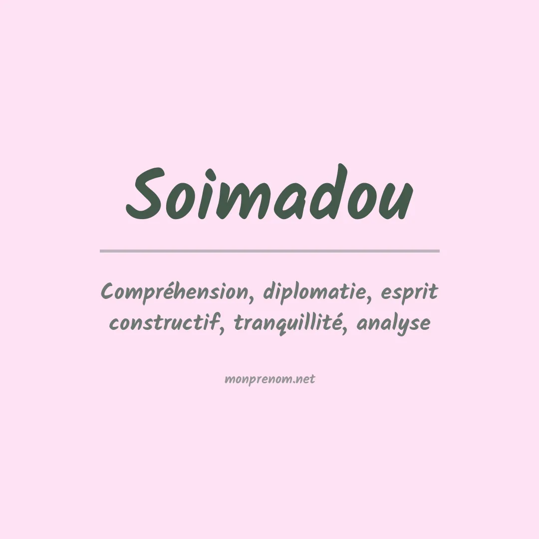 Signification du prénom Soimadou